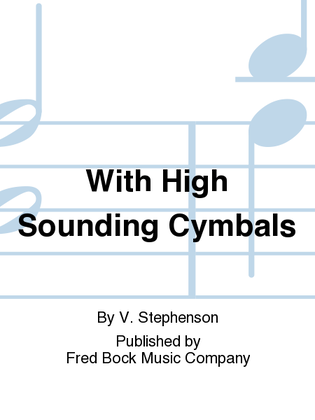 Book cover for With High Sounding Cymbals