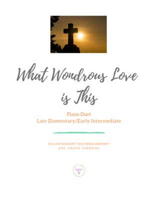 Book cover for What Wondrous Love Is This (Piano Duet 4 Hands)