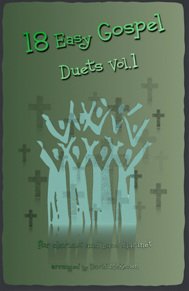 Book cover for 18 Easy Gospel Duets Vol.1 for Clarinet and Bass Clarinet