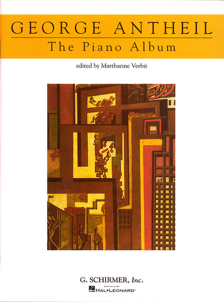 George Antheil : Piano Album