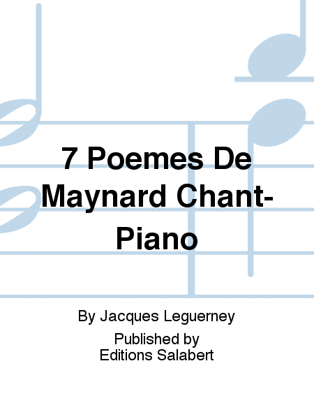 7 Poemes De Maynard Chant-Piano