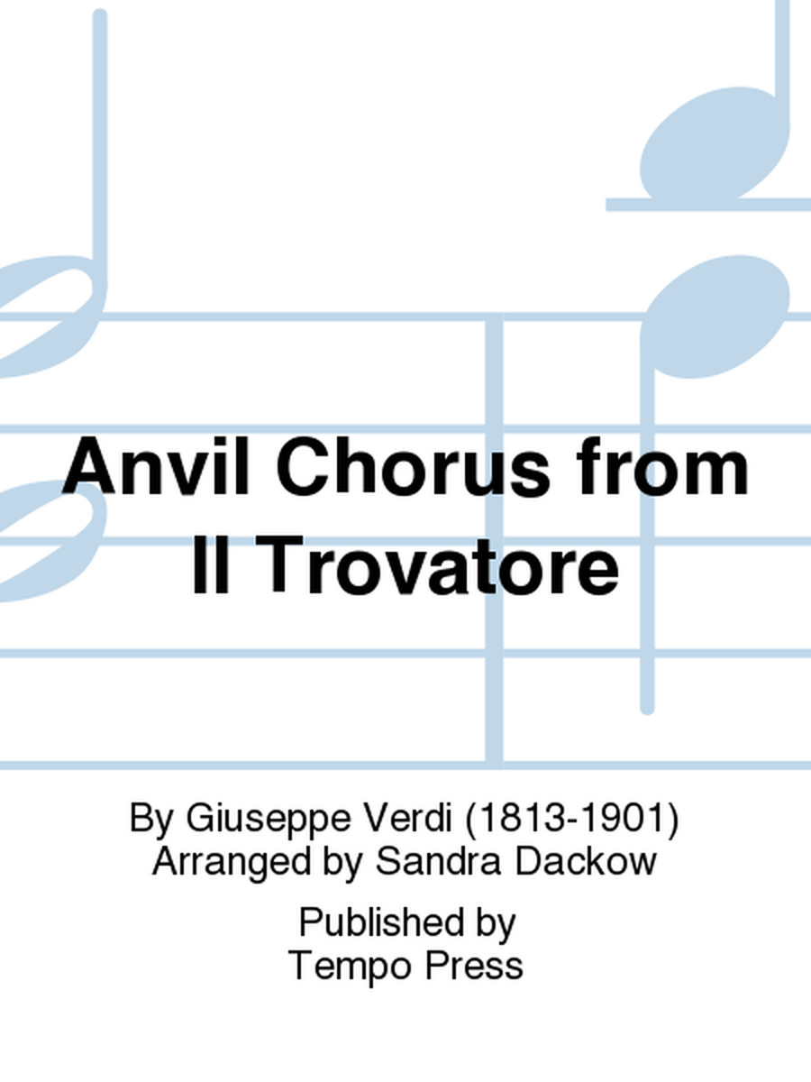 Il Trovatore: Anvil Chorus image number null