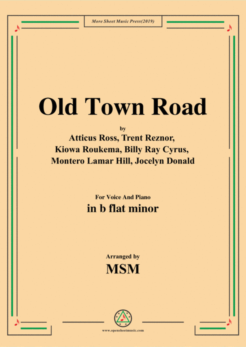 Old Town Road,in b flat minor,for Voice And Piano