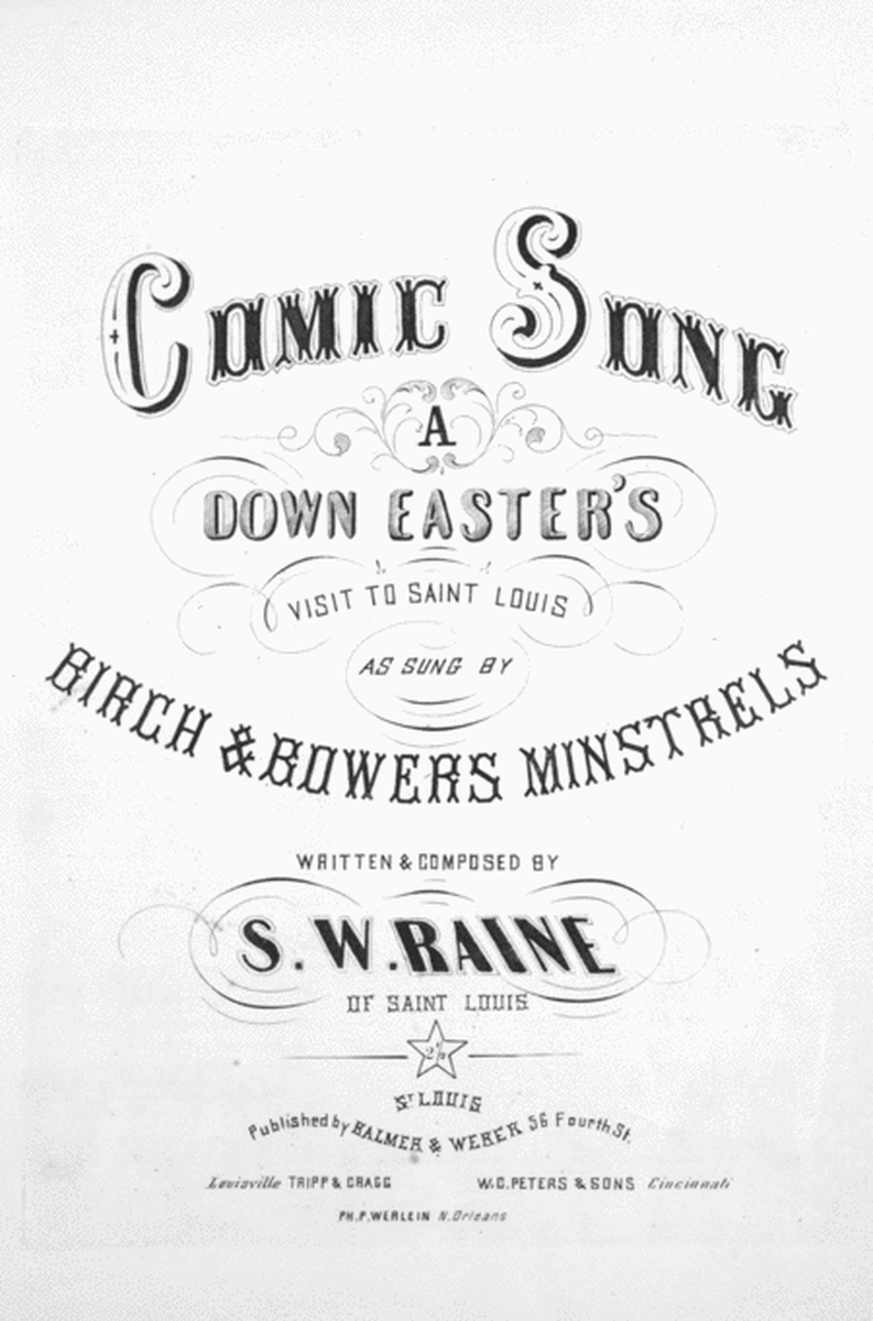 Comic Song. A Down Easter's Visit to Saint Louis