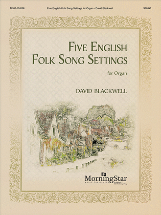 Book cover for Five English Folk Song Settings for Organ