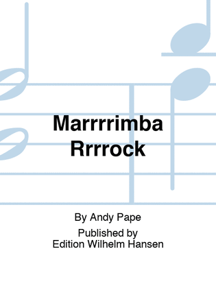 Marrrrimba Rrrrock