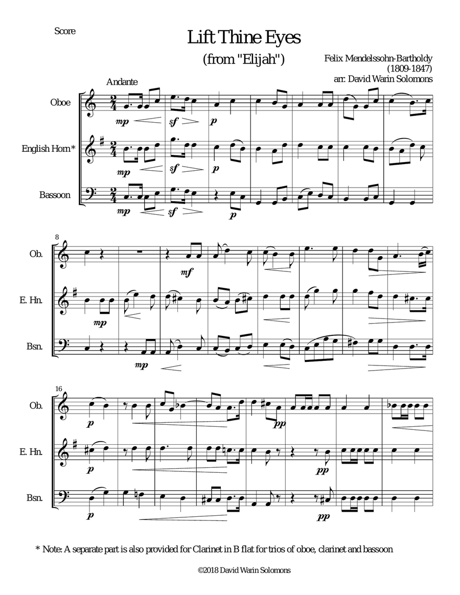 Lift thine eyes (from Elijah) for reed trio (oboe, cor anglais or clarinet, bassoon) Lift thine eyes (from Elijah) for reed trio (oboe, cor anglais or clarinet, bassoon) Woodwind Quartet scores gallery preview page 1