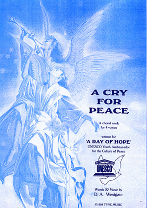 A CRY FOR PEACE (for a mixed choir)