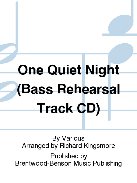 One Quiet Night (Bass Rehearsal Track CD)