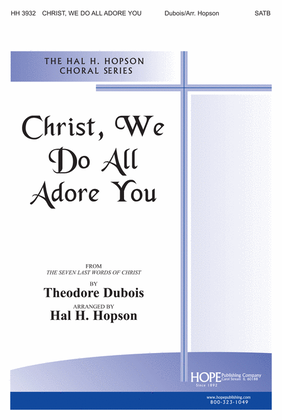 Book cover for Christ, We Do All Adore You