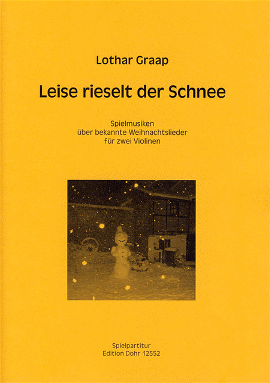 Leise rieselt der Schnee -Spielmusiken über bekannte Weihnachtslieder für zwei Violinen- Leise rieselt der Schnee -Spielmusiken über bekannte Weihnachtslieder für zwei Violinen- Violin scores gallery preview page 1