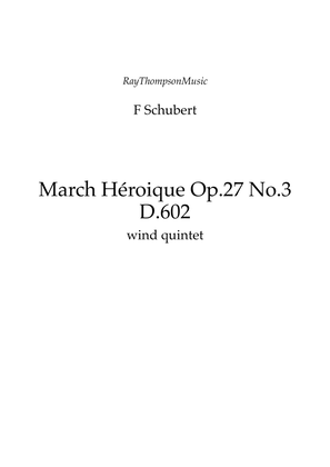 Book cover for Schubert: Marche Héroique Op.27 No.3 in D D602 - wind quintet