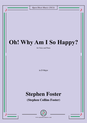Book cover for S. Foster-Oh!Why Am I So Happy?,in D Major