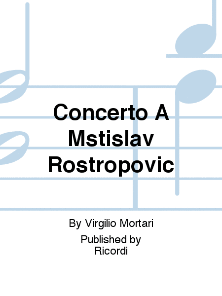 Concerto A Mstislav Rostropovic