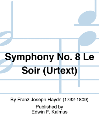 Symphony No. 8 "Le Soir" (URTEXT)