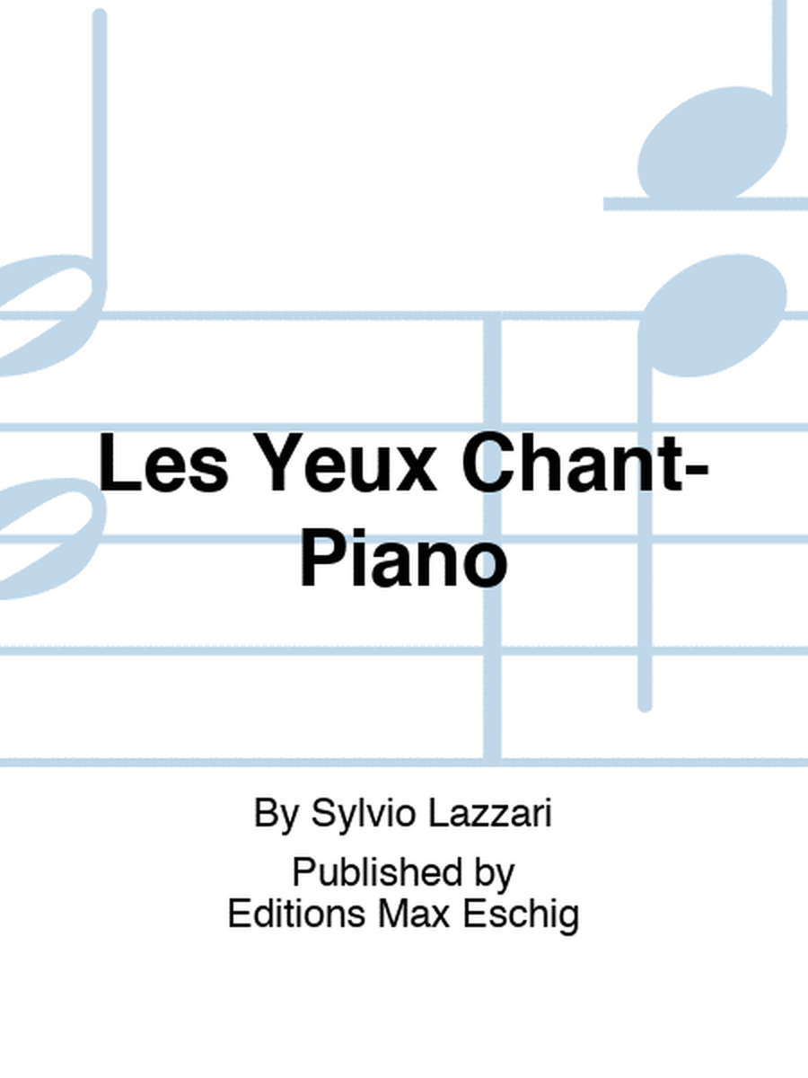 Les Yeux Chant-Piano