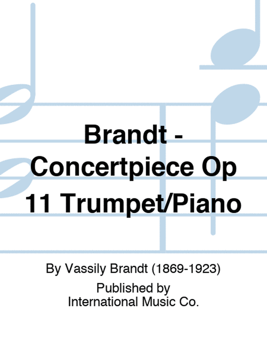 Brandt - Concertpiece Op 11 Trumpet/Piano
