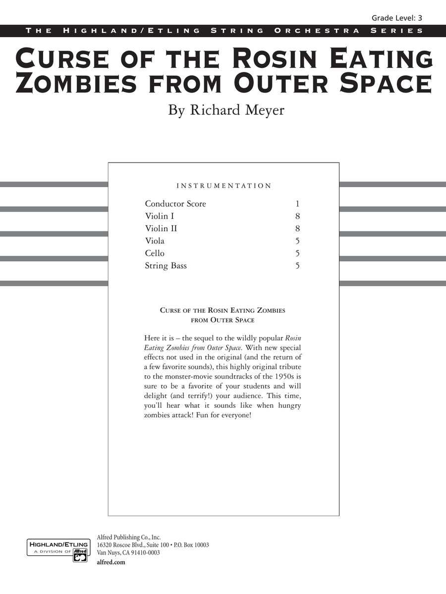 Curse of the Rosin Eating Zombies from Outer Space: Score