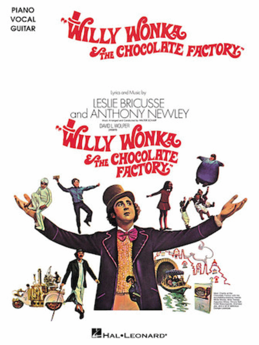 Anthony Newley, Leslie Bricusse: Willy Wonka & The Chocolate Factory