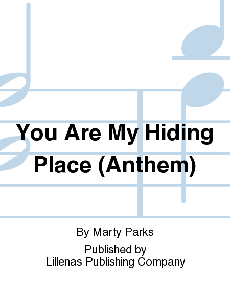 You Are My Hiding Place (Anthem)