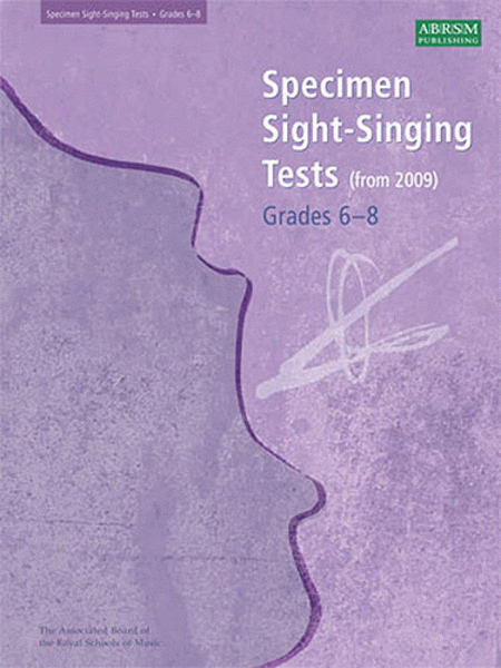 Specimen Sight-Singing Tests Grades 6-8