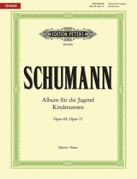 Album for the Young Op. 68 and Scenes from Childhood Op. 15 for Piano