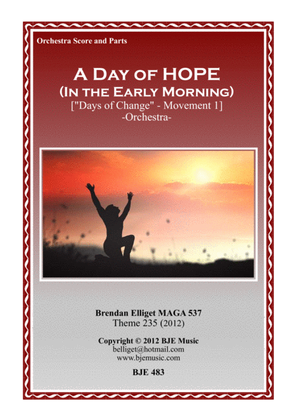 A Day of Hope - In The Early Morning ("Days of Change" - Mov.1) - Orchestra