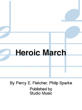 Heroic March