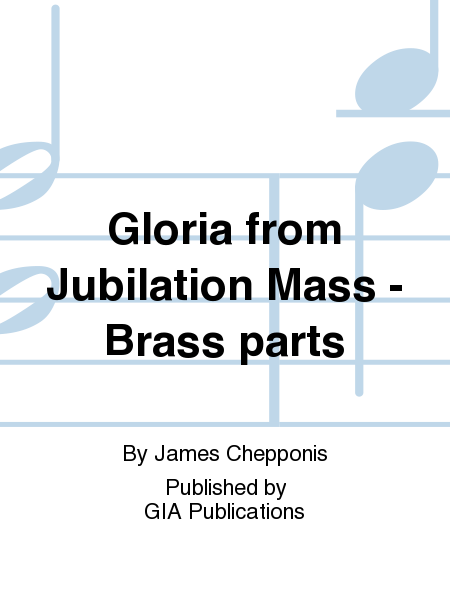 Gloria from Jubilation Mass - Brass parts