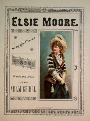 Elsie Moore. Song and Chorus