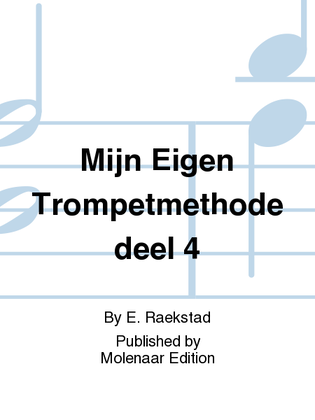 Book cover for Mijn Eigen Trompetmethode deel 4
