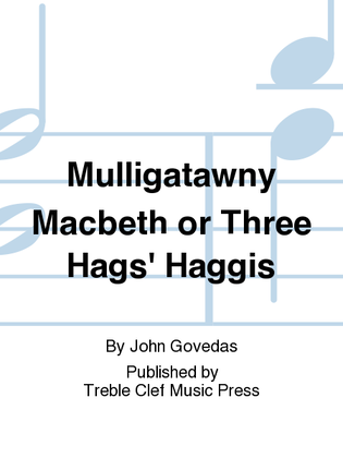 Book cover for Mulligatawny Macbeth or Three Hags' Haggis
