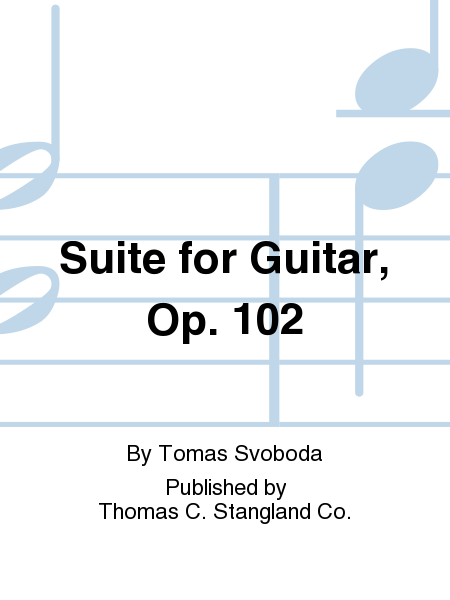 Suite for Guitar, Op. 102