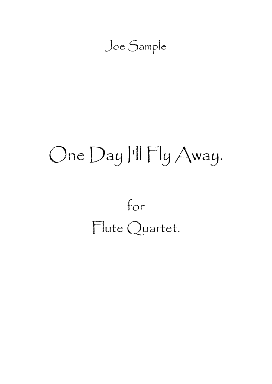 One Day I'll Fly Away Flute Quartet scores gallery preview page 1