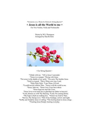 Jesus is all the World to me (For String Quartet)