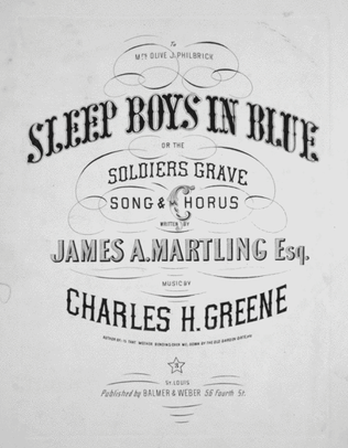 Sleep Boys in Blue, or, The Soldiers Grave. Song & Chorus