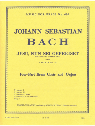 Book cover for Jesu, Nun Sei Gepreiset Bwv41 (brass/organ)