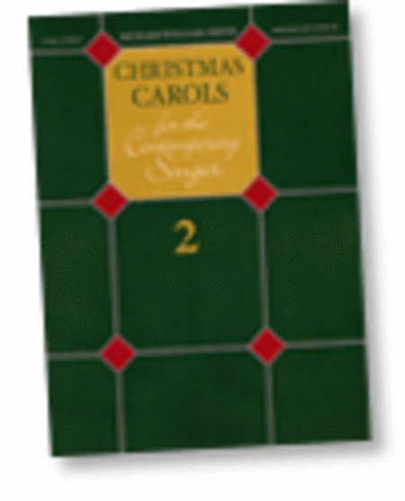 Christmas Carols for the Contemporary Singer Vol. 2