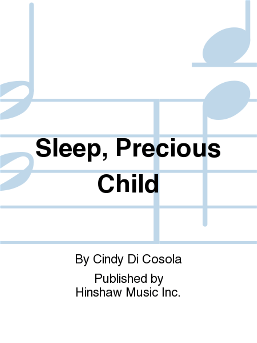 Sleep, Precious Child