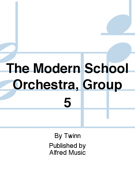 The Modern School Orchestra, Group 5