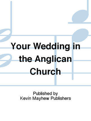 Your Wedding in the Anglican Church