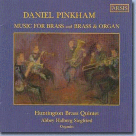 Daniel Pinkham: Music for Brass and Brass & Organ image number null