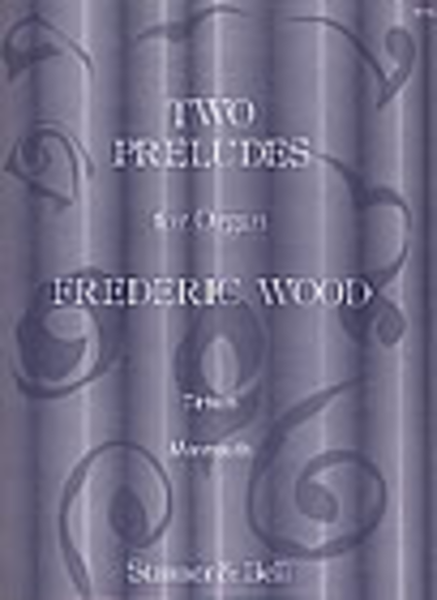 Two Preludes from 'Scenes on the Wye'