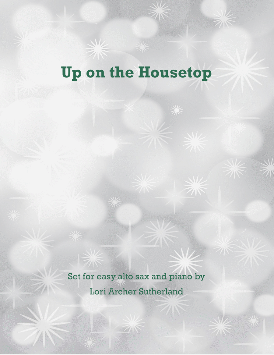 Up on the Housetop Alto Saxophone scores gallery preview page 1