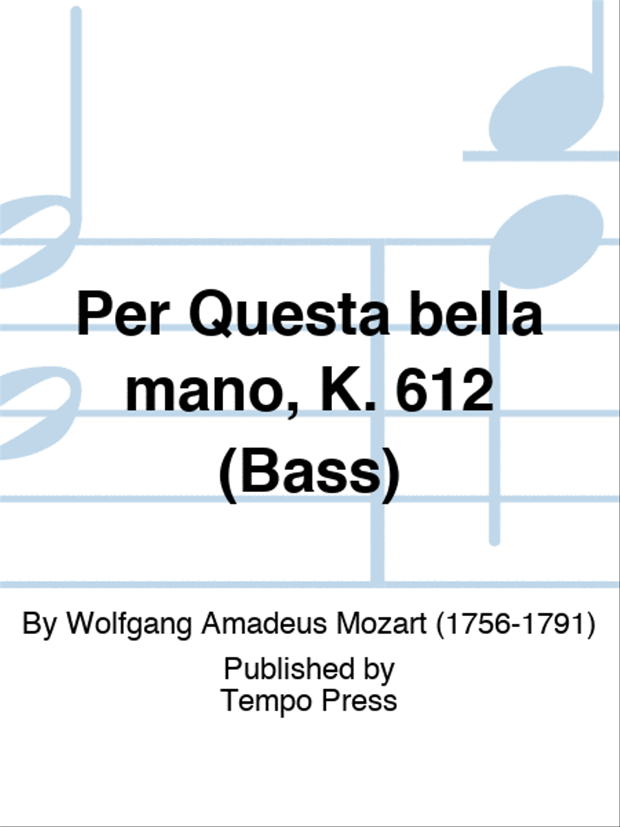 Per Questa bella mano, K. 612 (Bass) Set of Parts scores gallery preview page 1