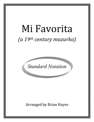 Book cover for Mi Favorita (a 19th century mazurka) (Standard Notation)