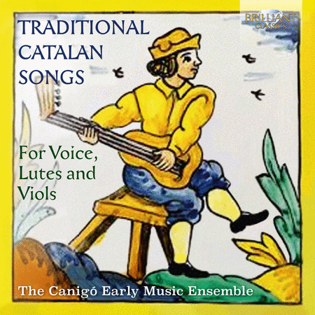 Traditional Catalan Songs for Voice, Lutes, & Viols