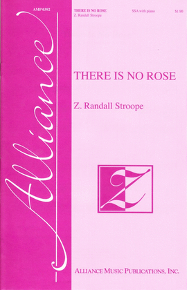 There Is No Rose