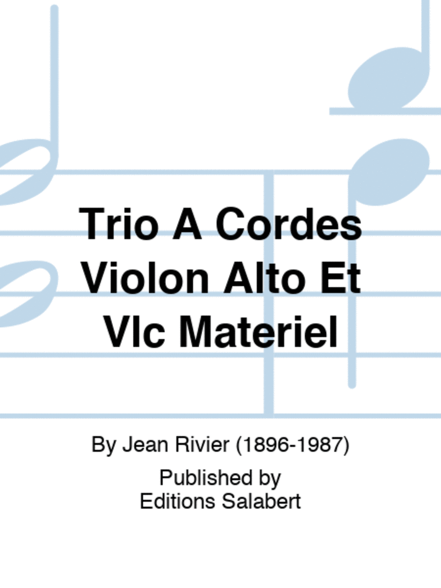 Trio A Cordes Violon Alto Et Vlc Materiel