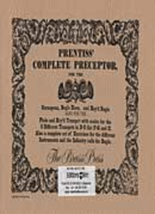 Prentiss’ Complete Preceptor, for the Cornopean, Bugle Horn & Key’s Bugle